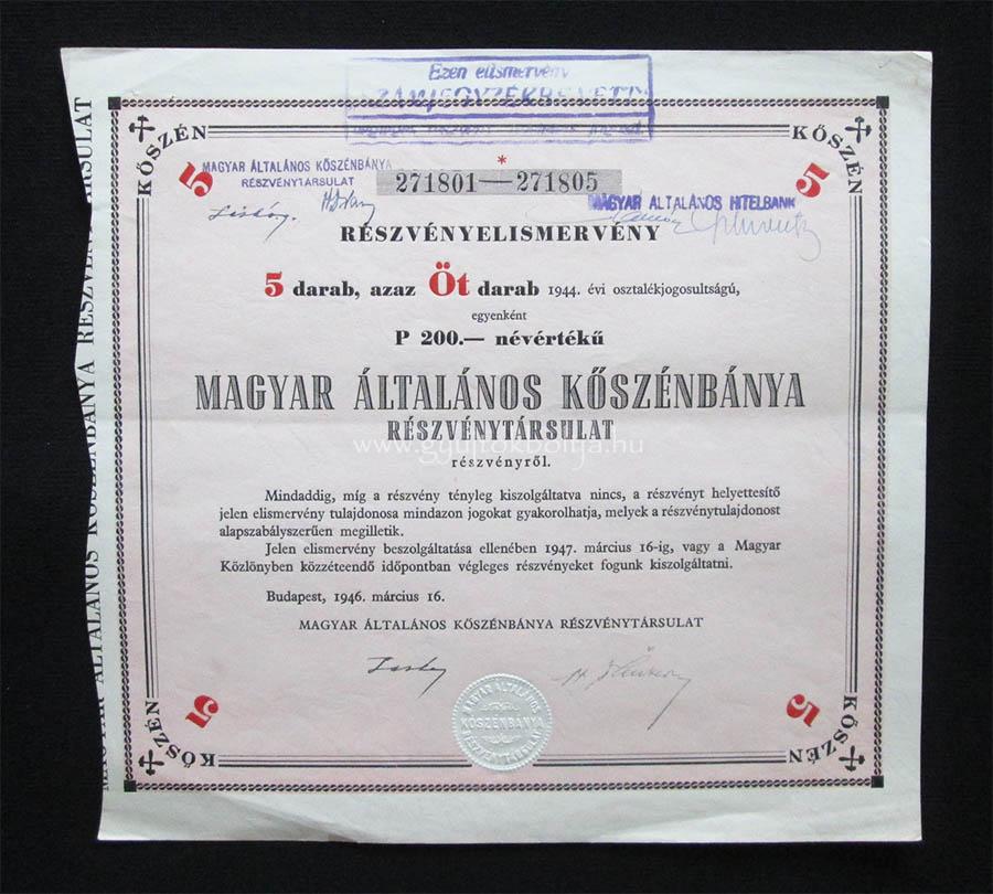 Magyar Általános Kőszénbánya elismervény 5x200 pengő 1946